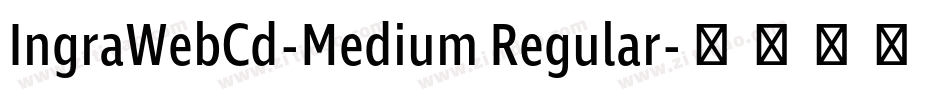 IngraWebCd-Medium Regular字体转换